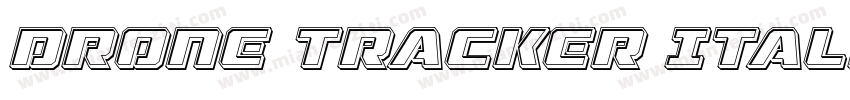 Drone Tracker Italic Italic字体转换
